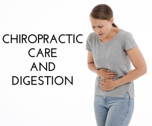 Chiropractic Care and Digestion